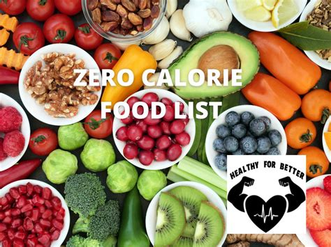 Zero Calorie Foods List The Best And Worst For Sustainable Weight Loss