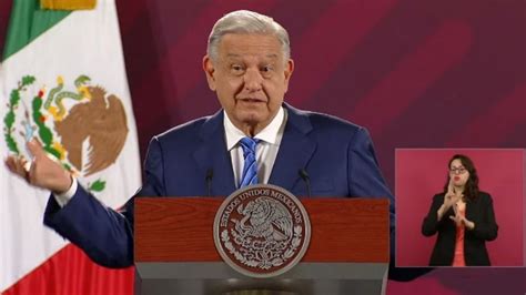 Amlo Se Pronuncia Por Orden Del Ine Para Poner Leyenda A Las Ma Aneras