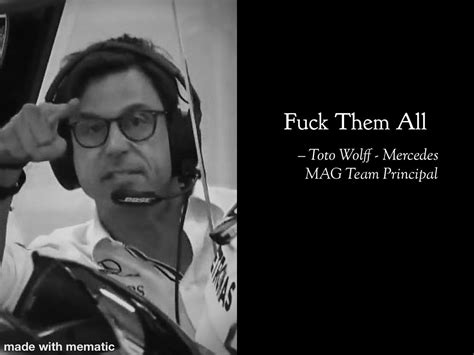 Fuck Them All Toto R Formuladank