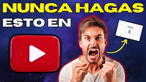 5 ERRORES Que Debes Evitar Si Quieres Monetizar YOUTUBE Si Cometes