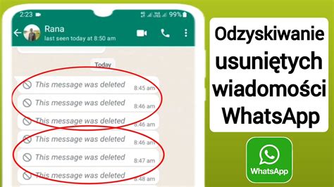 Odzyskiwanie usuniętych wiadomości Whatsapp Jak zobaczyć usunięte