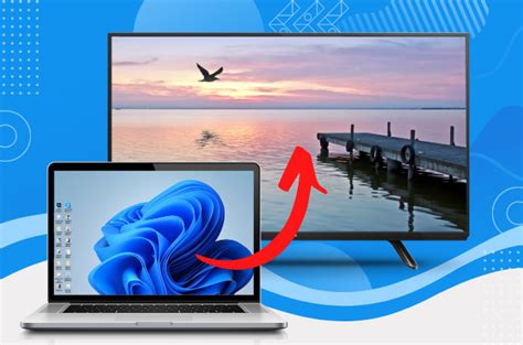 How To Connect Windows 11 To Tv