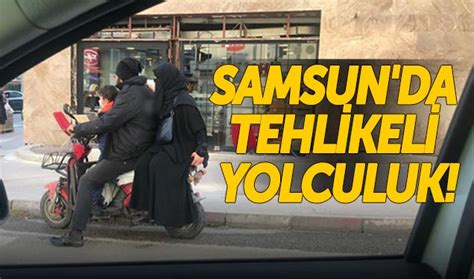 Samsun Da Tehlikeli Yolculuk Samsun Haber Samsun Son Dakika Haberleri