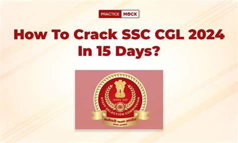 How To Crack SSC CGL Exam In 15 Days