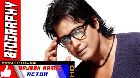 Rajesh Hamal Nepali Actor Biography Video Movie Songs Youtube