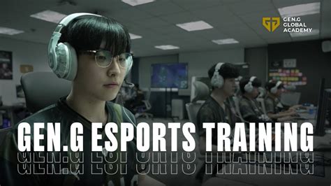 Unleash Your Esports Potential Gen G Esports Training YouTube