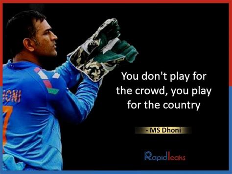 10 Best MS Dhoni's Quotes about Life | Success | Country | Leadership