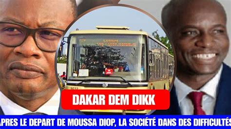 Dakar Dem Dikk Plus D Un Mois Apr S Le D Part De Moussa Diop La