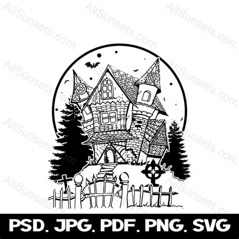 Haunted Halloween House Svg Png  Psd Pdf File Types Mansion Graveyard Silhouette Home Full