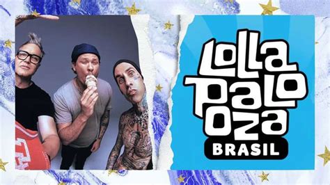 Lollapalooza Blink Cancela Show No Festival E Remarca Vinda Ao Brasil