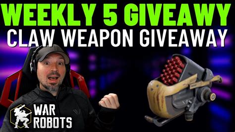 War Robots Claw Giveaway War Robots Giveaway WR YouTube