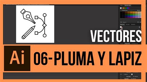 Domina Lapiz Y Pluma Dibujar Vectores En Illustrator Youtube