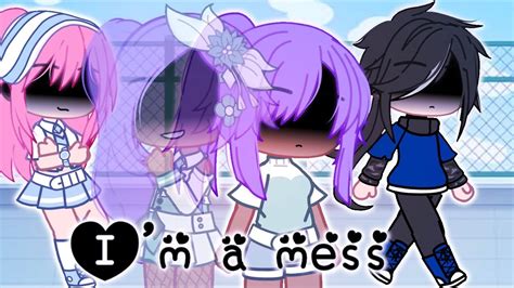 Im A Mess Gcmv Gacha Club Music Video Part 3 Of Prom Queen