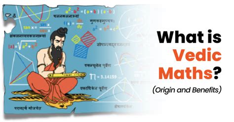 What Is Vedic Maths History Benefits And Sutras Swaadhi