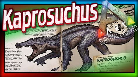 Kaprosuchus ARK Survival Evolved Dossier 34 ARK Boar Crocodile