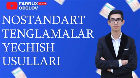 Nostandart Tenglamalarni Yechish Usullari Jonli Dars Youtube