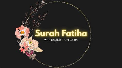 Surah Al Fatiha The Opening Chapter Of The Quran