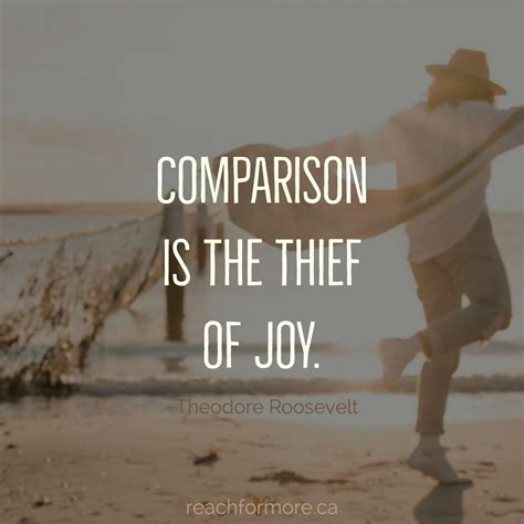 Comparison Is The Thief Of Joy Theodore Roosevelt Inspirational Quote How To Stay Focused In An