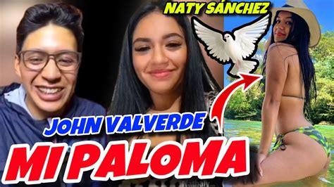 JOHN VALVERDE Y NATHALY SÁNCHEZ LA PALOMA DEL MUÑECASO YouTube