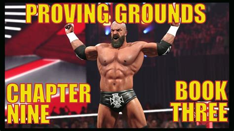 WWE 2K23 My Faction Proving Grounds Chapter Nine Book Three YouTube