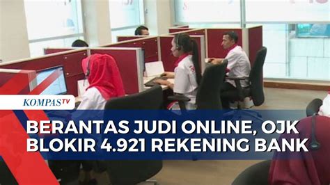 Berantas Judi Online OJK Blokir 4 921 Rekening Bank YouTube