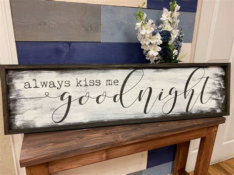 Always Kiss Me Goodnight Framed Sign | Hammer & Stain Long Island