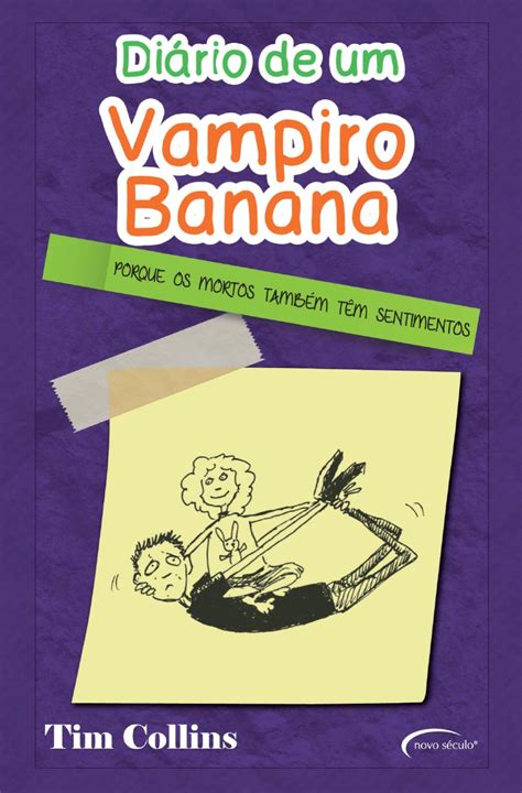 Di Rio De Um Vampiro Banana By Novo S Culo Editora Issuu