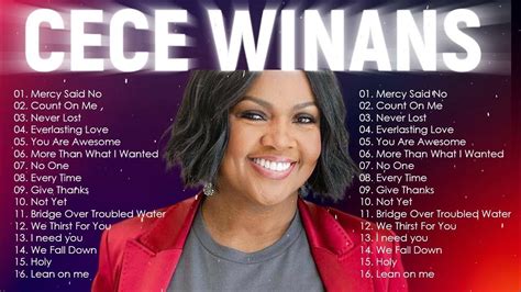 Cece Winans Best Playlist Of Gospel Songs 2022 Most Popular Cece Winans Songs Of All Time