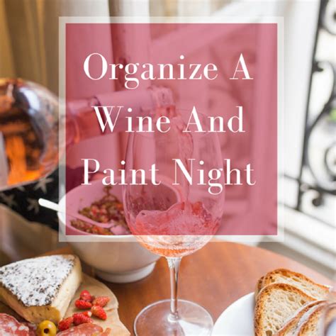 Oraganize A Wine And Paint Night At Home – Party Ideas