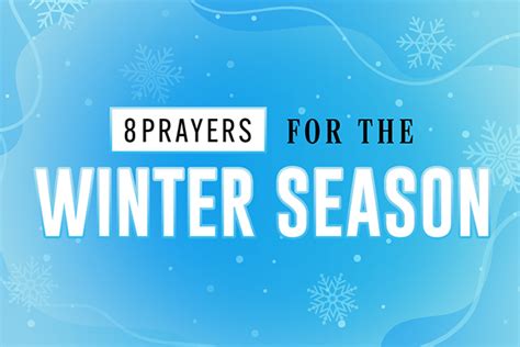 8 Prayers For The Winter Season Positive Encouraging K Love