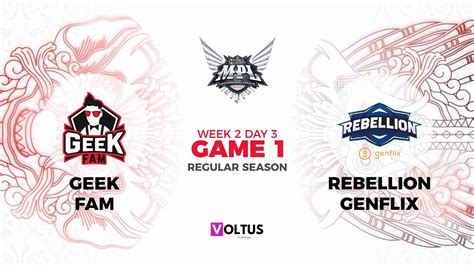 Geek Fam Vs Rebellion Genflix Game 1 MPL ID Season 8 W2D3 RBG Vs GEEK