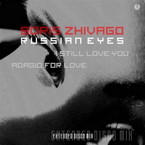 Russian Eyes Boris Zhivago Mp3 Buy Full Tracklist