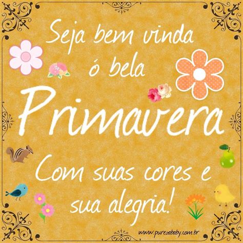 Bem Vinda Primavera Bem Vinda Primavera Seja Bem Vinda Primavera