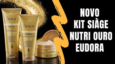 Novo Kit Eudora Siage Nutri Ouro Resenha Por Denise Monteiro Youtube