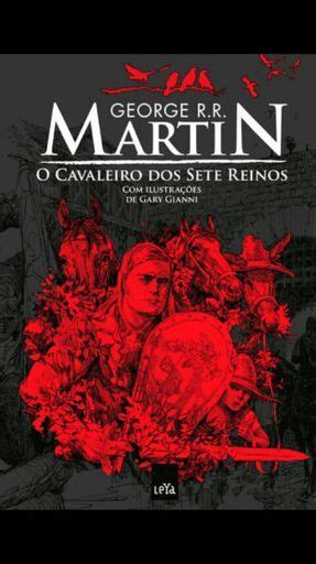 Resenha O Cavaleiro Dos Sete Reinos Edi O Ilustrada Livros