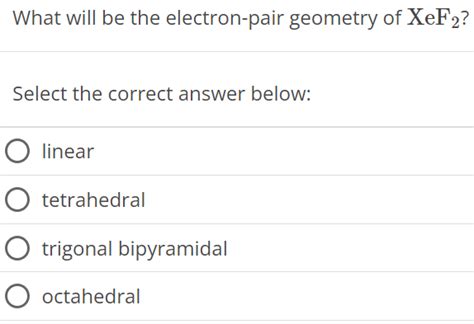 What Is The Electron Pair Geometry For The Rightmost Oxygen In The Mol