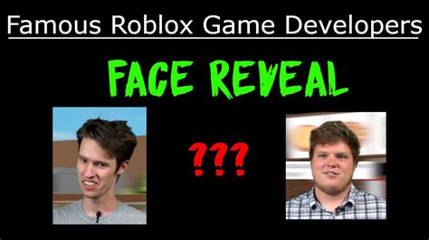 Famous Roblox Game Developers Face Reveal Youtube