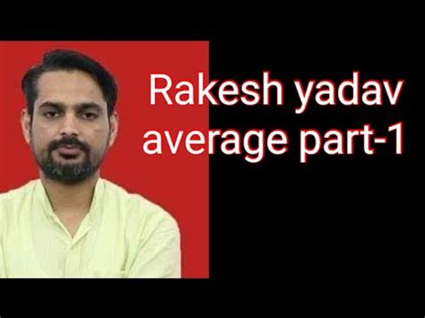 Rakesh Yadav Average Part 1 YouTube