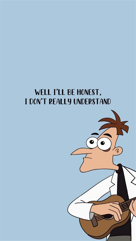 Phineas And Ferb Dr Doofenshmirtz Quotes