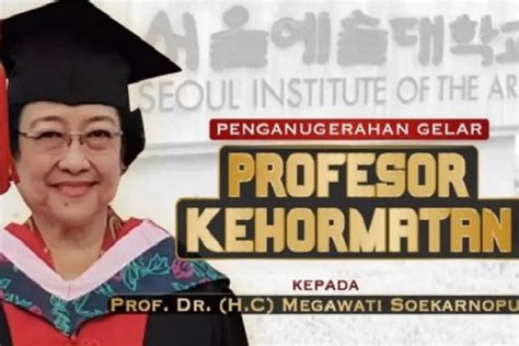 Megawati Kembali Raih Gelar Profesor Kehormatan Dari Kampus Di Korea