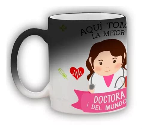 Taza Mágica Térmica Aquí Toma La Mejor Doctora Del Mundo en venta en