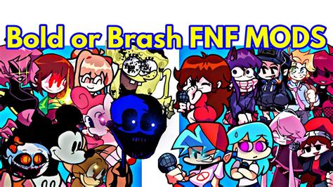 Friday Night Funkin Vs Bold Or Brash But Different Characters Sing It