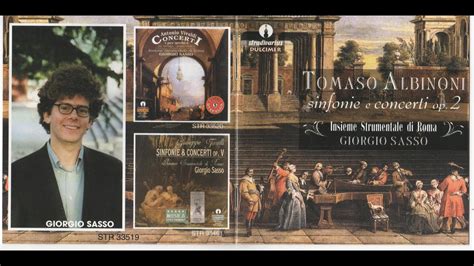 Tomaso Albinoni 1671 1751 Sinfonie E Concerti Op 2 YouTube