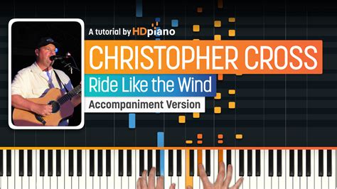 Ride Like the Wind by Christopher Cross Piano Tutorial | HDpiano