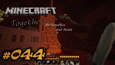 Lets Play Together Minecraft Deutsch Hd Gefahr In Der H Lle