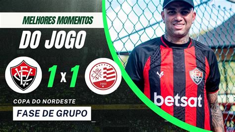 EstrÉia De Luan Vitória 1 X 1 Náutico Melhores Momentos Copa Do