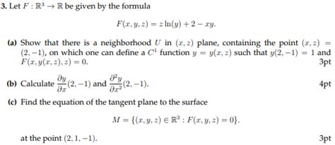 Solved 3 Let F R R Be Given By The Formula F X Y Z