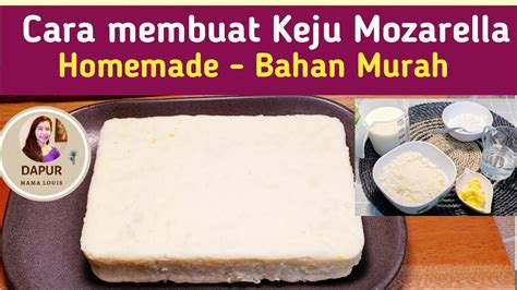 CARA MEMBUAT KEJU MOZARELLA HOMEMADE BAHAN MURAH YouTube