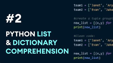 2 Python List Set And Dictionary Comprehension Python Best Practices Youtube