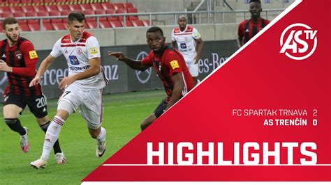 ASTV HIGHLIGHTS FC Spartak Trnava AS Trenčín 2 0 0 0 YouTube